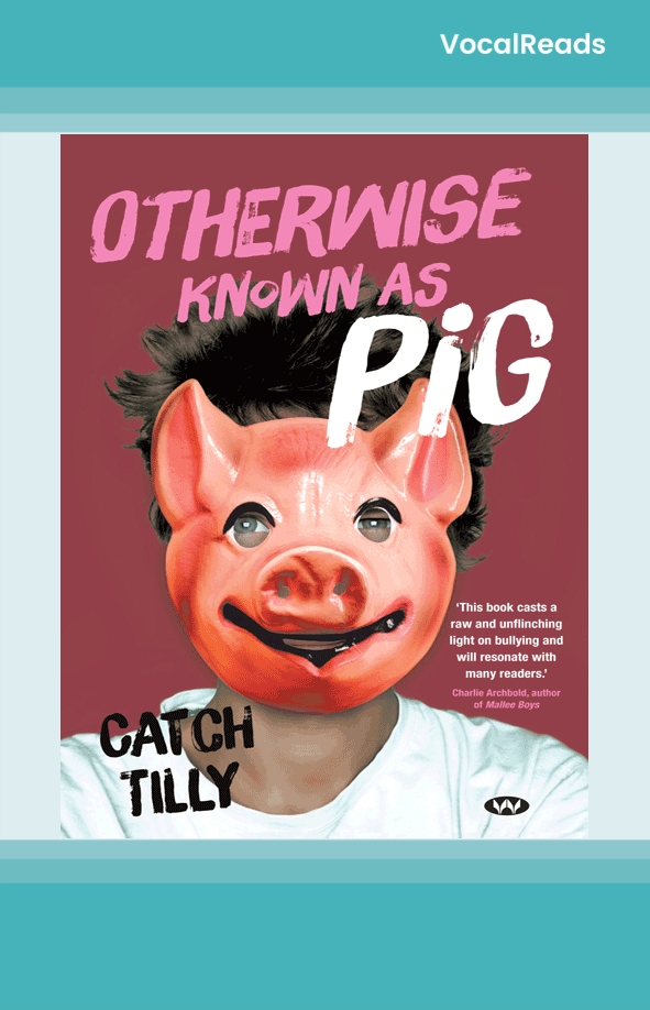 Otherwise Known as Pig