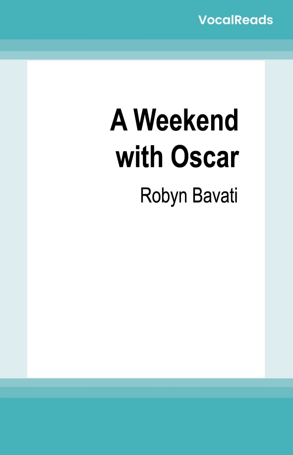 A Weekend with Oscar