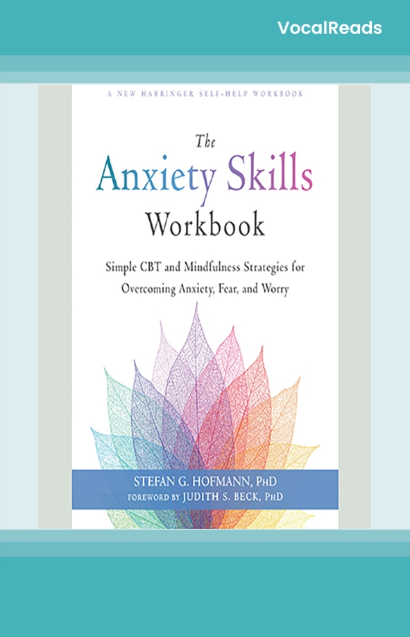 The Anxiety Skills Workbook