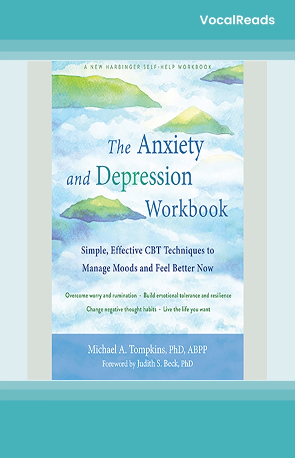 The Anxiety and Depression Workbook