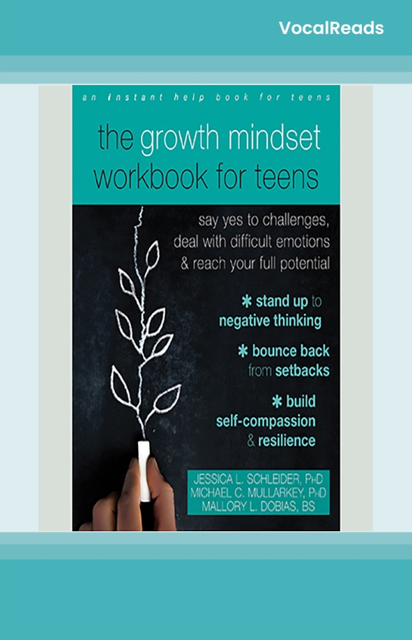The Growth Mindset Workbook for Teens