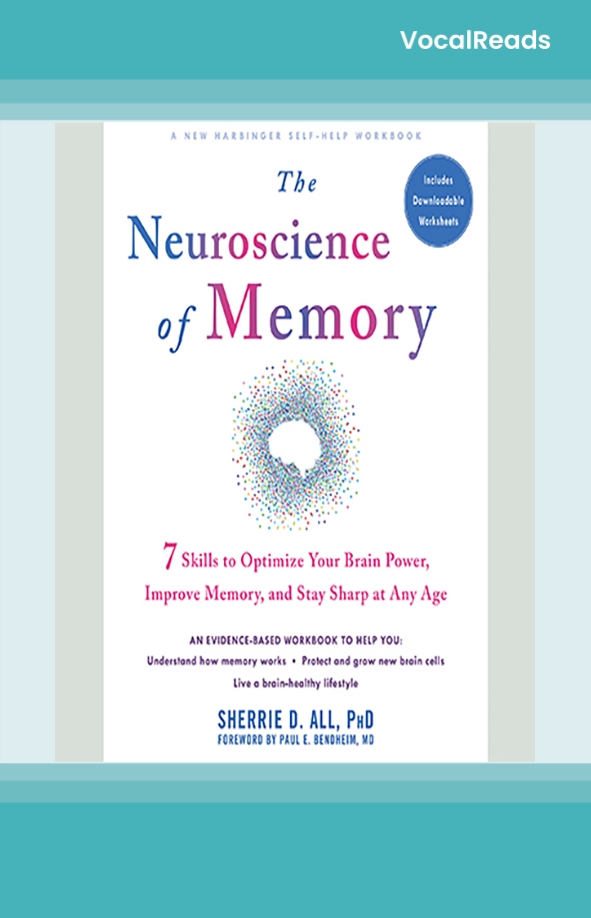 The Neuroscience of Memory