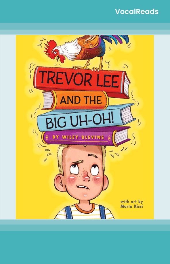 Trevor Lee and the Big Uh-Oh!