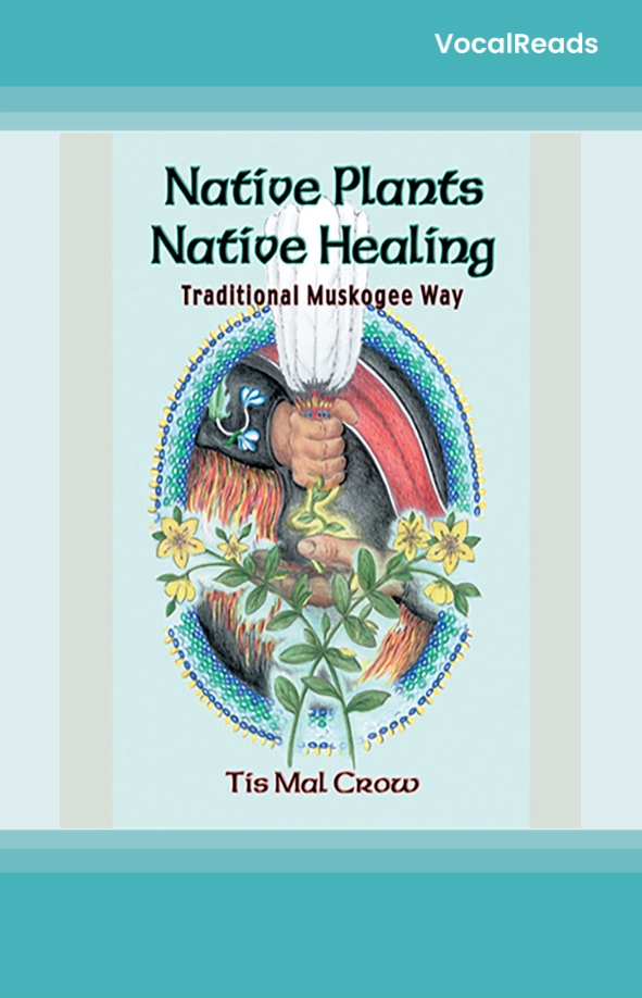 Native Plants, Native Healing