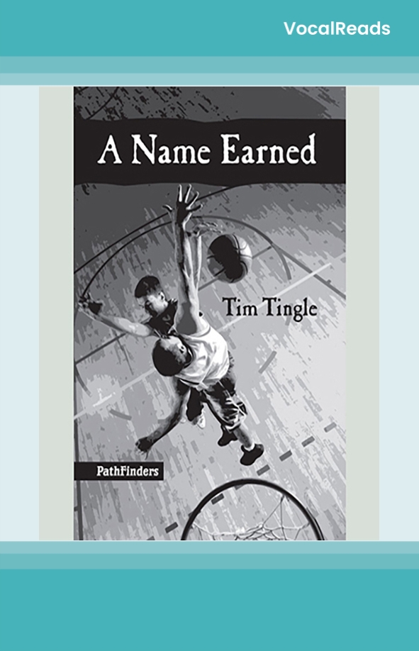 A Name Earned