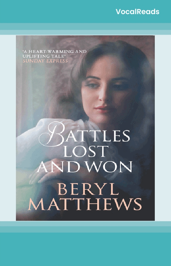 Battles Lost and Won