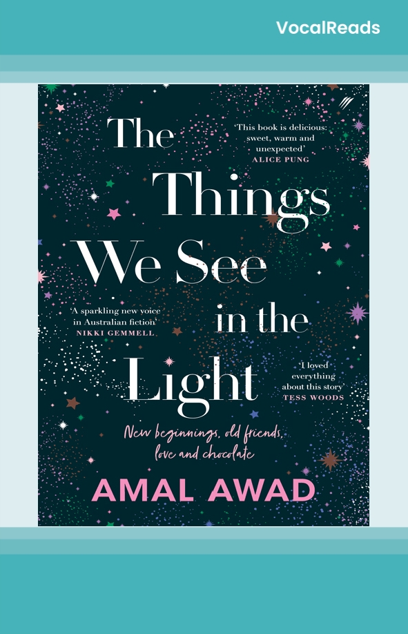 The Things We See in the Light