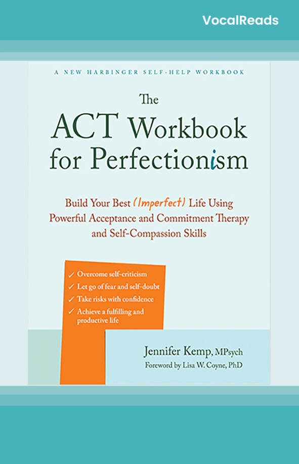 The ACT Workbook for Perfectionism