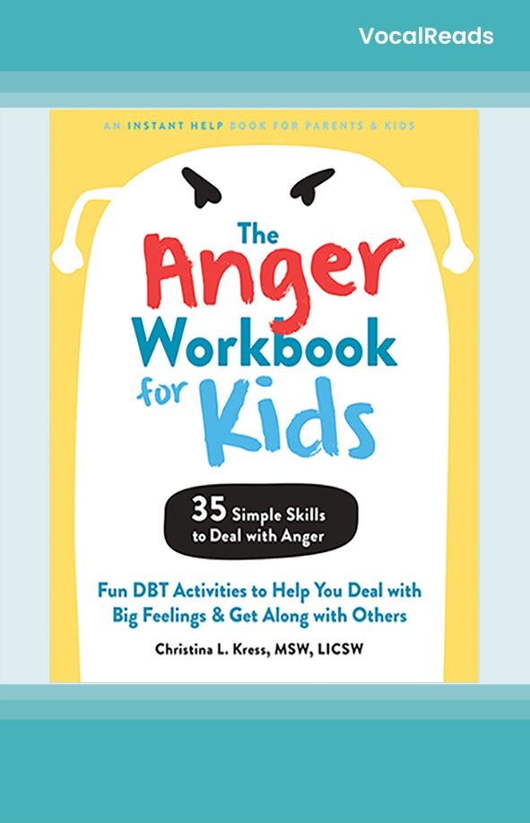 The Anger Workbook for Kids