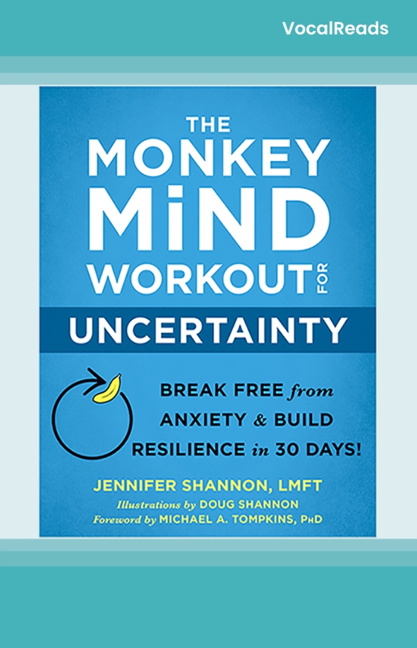 The Monkey Mind Workout for Uncertainty