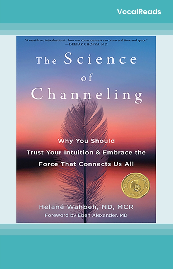The Science of Channeling