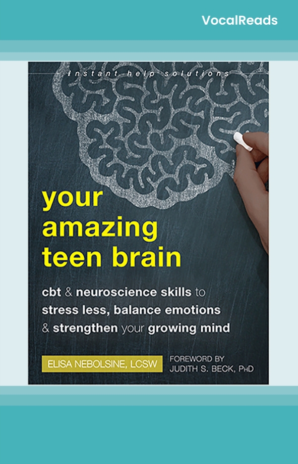 Your Amazing Teen Brain