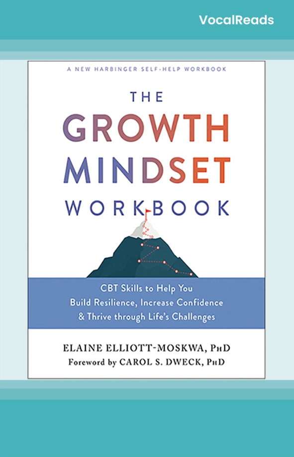 The Growth Mindset Workbook