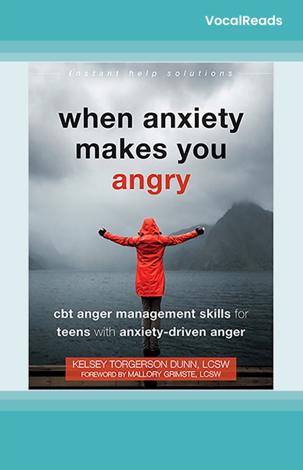 When Anxiety Makes You Angry