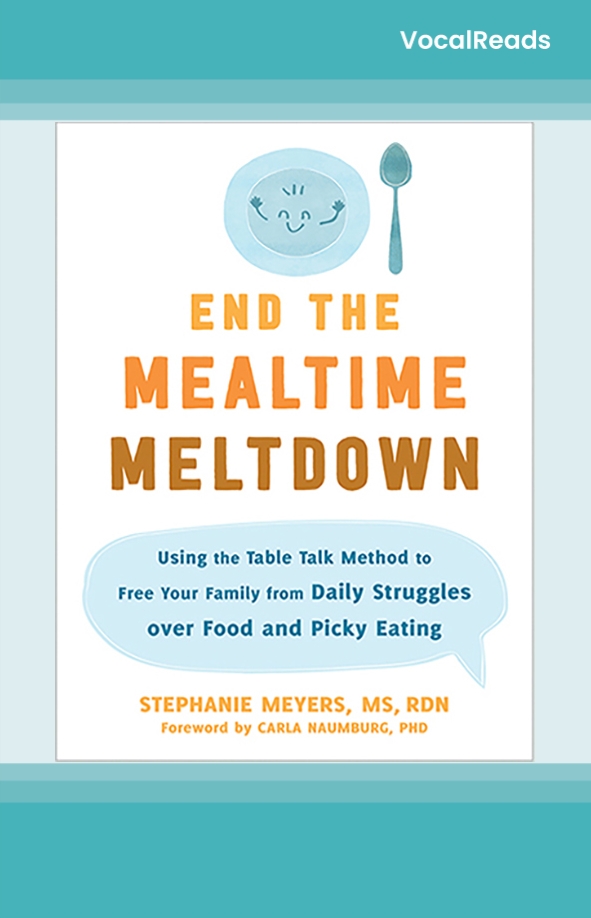 End the Mealtime Meltdown