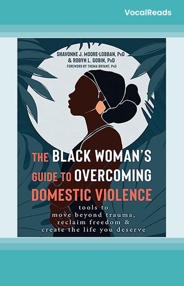 The Black Woman's Guide to Overcoming Domestic Violence