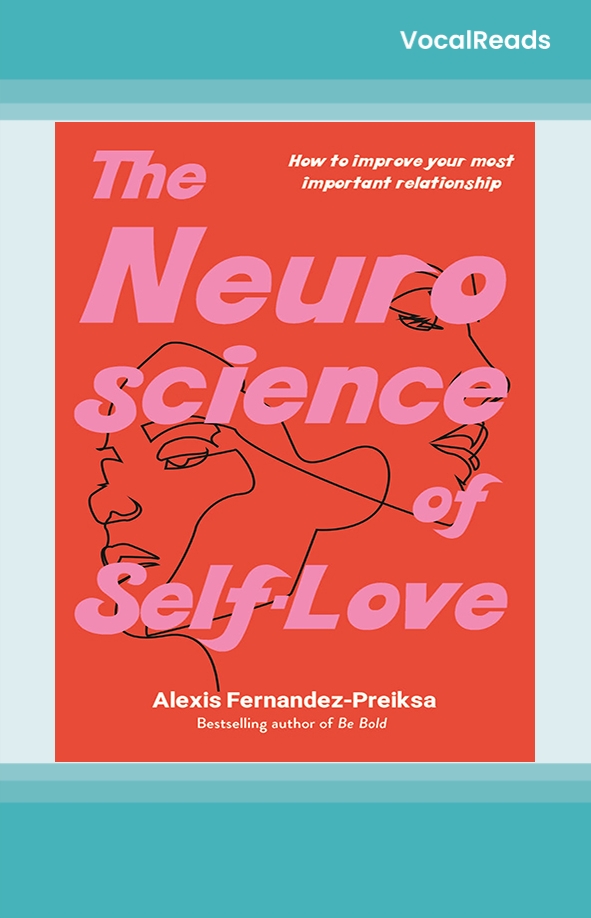 The Neuroscience of Self-Love 