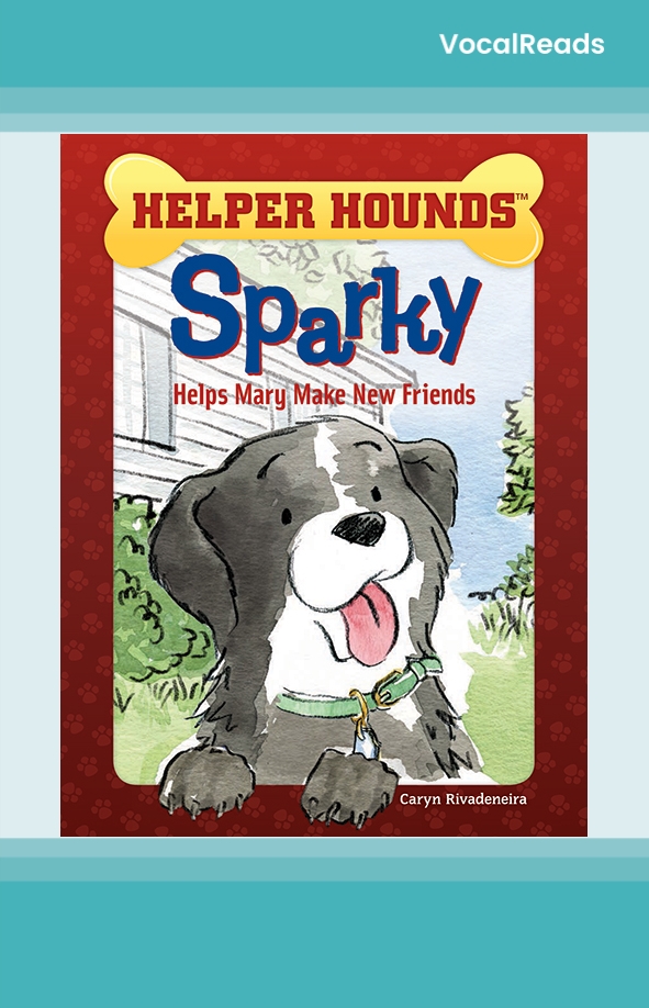 Sparky Helps Mary Make New Friends