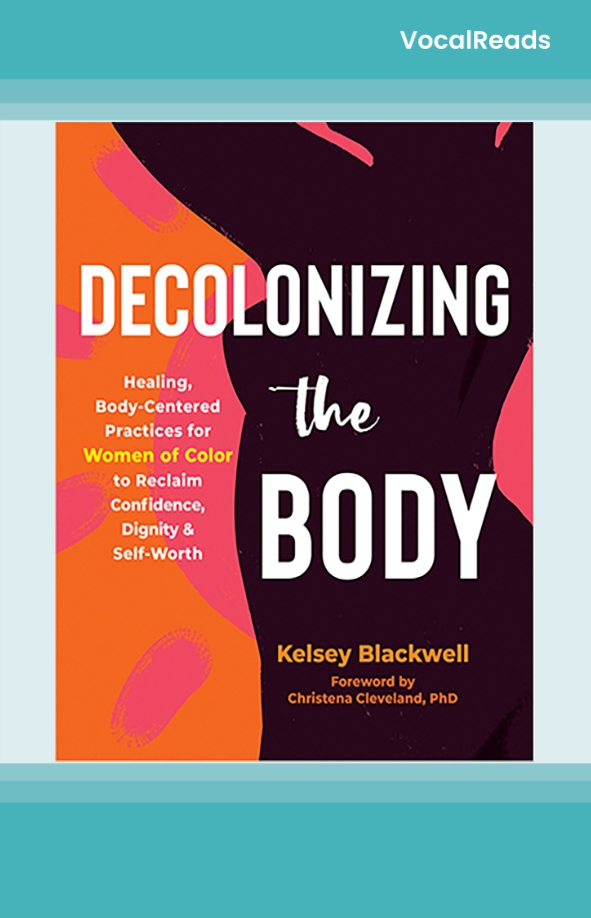 Decolonizing the Body