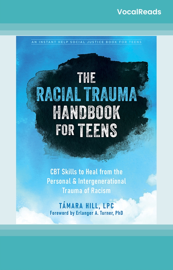 The Racial Trauma Handbook for Teens