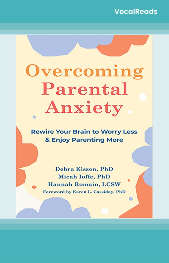 Overcoming Parental Anxiety