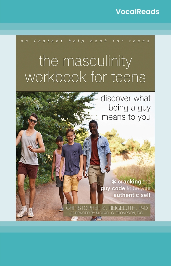 The Masculinity Workbook for Teens