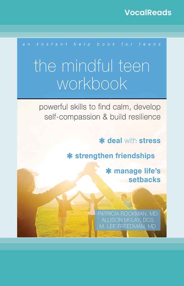 The Mindful Teen Workbook