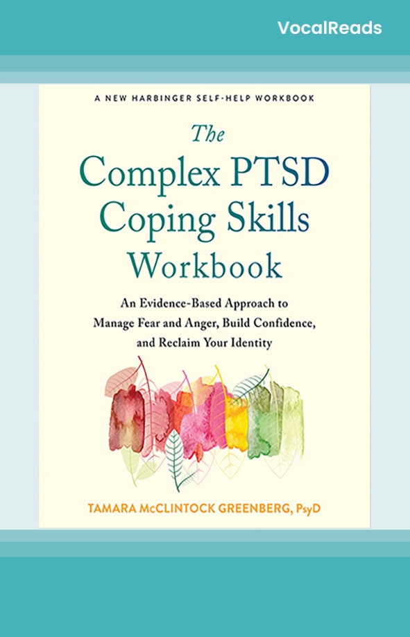 The Complex PTSD Coping Skills Workbook