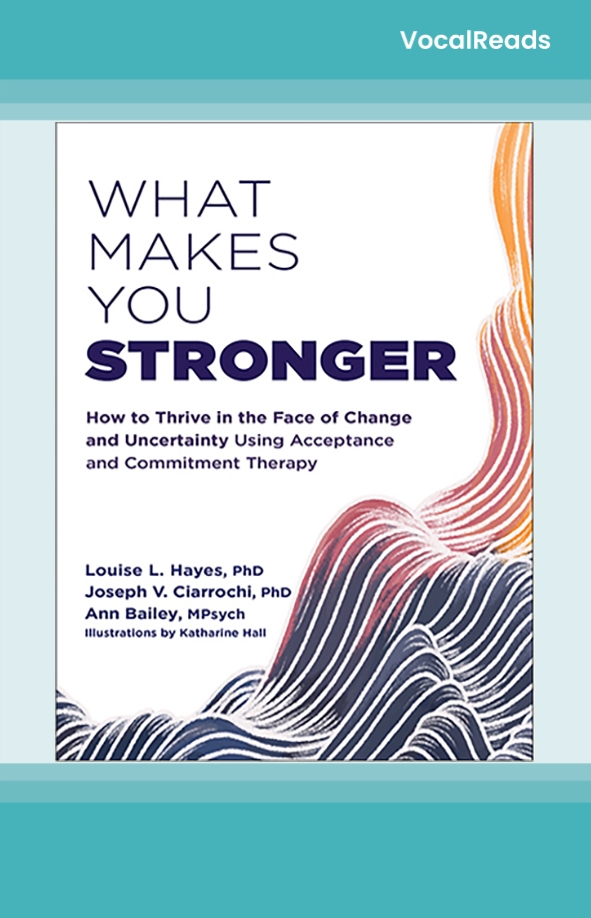What Makes You Stronger