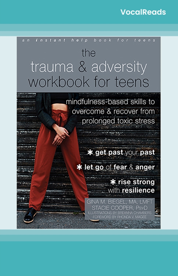 The Trauma and Adversity Workbook for Teens