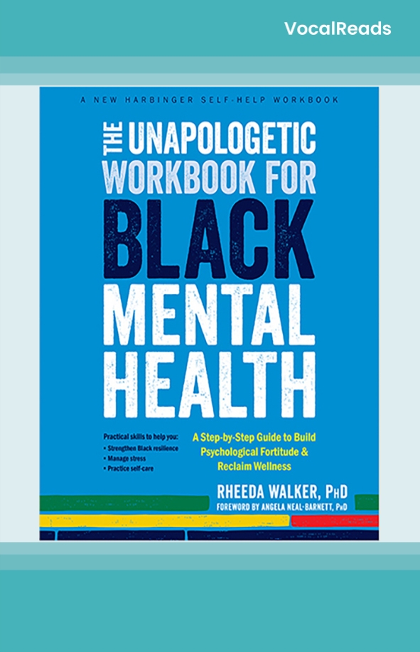 The Unapologetic Workbook for Black Mental Health